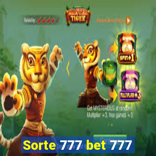 Sorte 777 bet 777